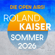 Roland Kaiser - Das Open Air 2026! 16.08.2026 Schloss Osnabrück