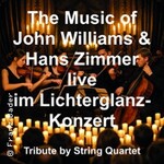 Music of John Williams & Hans Zimmer im Lichterglanz Tribute by String Quartet