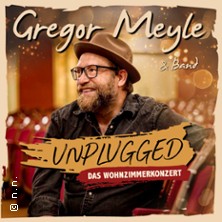 Gregor Meyle - Unplugged - Das Wohnzimmerkonzert 01.05.2027 Draiflessen Conference