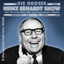 Die große Heinz-Erhardt-Show - Das Musical über den unvergessenen Schelm 09.01.2027 OsnabrückHalle