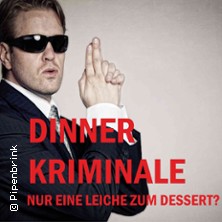 Dinner Kriminale - Nur eine Leiche zum Dessert?! inkl. 3 Gänge Menü 22.10.2027 Landidyll Hotel Gasthof zum Freden