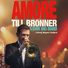 Till Brönner & SWR Big Band - AMORE 08.06.2027 OsnabrückHalle