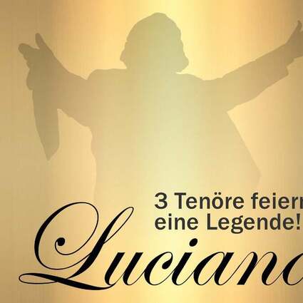 LUCIANO - 3 Tenöre feiern eine Legende 14.11.2026 Martinikirche Buer