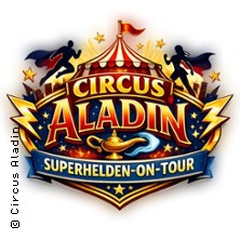 Circus Aladin-Superhelden in Versmold 23.05.2026 Festplatz im Stadtpark Versmold