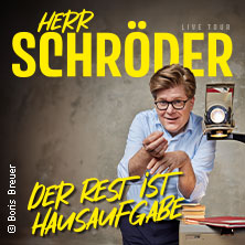 Herr Schröder - Der Rest ist Hausaufgabe 19.09.2026 OsnabrückHalle
