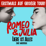 ROMEO & JULIA - Liebe ist alles
