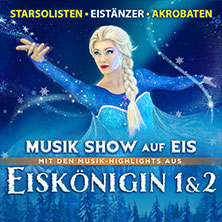 Eiskönigin 1 & 2 - Musik Show auf Eis 19.01.2027 OsnabrückHalle