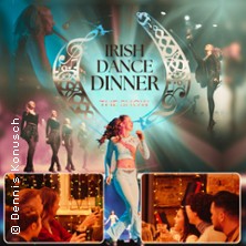 Irish Dance Dinner - Eine Around Irish Dance Show 12.06.2026 NaturaGart